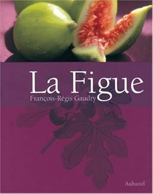 Seller image for La figue for sale by -OnTimeBooks-