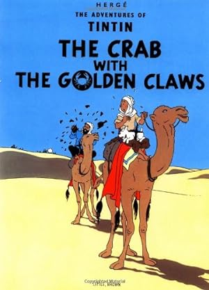 Image du vendeur pour The Crab with the Golden Claws (The Adventures of Tintin) mis en vente par -OnTimeBooks-