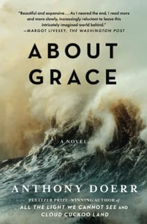 Bild des Verkufers fr About Grace: A Novel zum Verkauf von -OnTimeBooks-