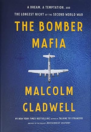 Seller image for The Bomber Mafia: A Dream, a Temptation, and the Longest Night of the Second World War for sale by -OnTimeBooks-