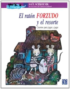 Imagen del vendedor de El raton forzudo y el resorte: Cuentos para jugar y jugar (Spanish Edition) a la venta por -OnTimeBooks-