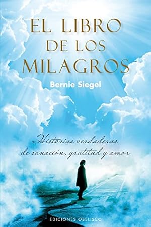 Bild des Verkufers fr El libro de los milagros (Spanish Edition) zum Verkauf von -OnTimeBooks-