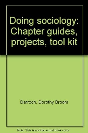 Seller image for Doing sociology: Chapter guides, projects, tool kit for sale by -OnTimeBooks-