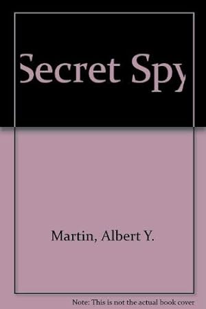 Seller image for Secret Spy for sale by -OnTimeBooks-