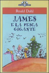 Imagen del vendedor de James E La Pesca Gigante (Italian Edition) a la venta por -OnTimeBooks-