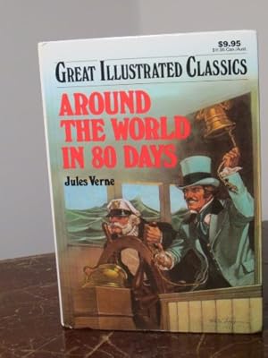 Bild des Verkufers fr Around the World in 80 Days (Great Illustrated Classics) zum Verkauf von -OnTimeBooks-