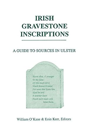 Imagen del vendedor de Irish Gravestone Inscriptions. A Guide to Sources in Ulster a la venta por -OnTimeBooks-