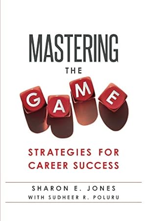 Image du vendeur pour Mastering the Game: Strategies for Career Success mis en vente par -OnTimeBooks-