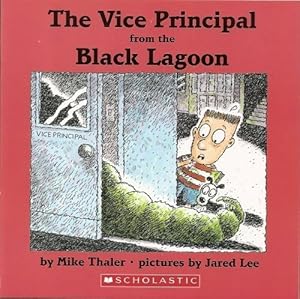 Immagine del venditore per The Vice Principal from the Black Lagoon venduto da -OnTimeBooks-