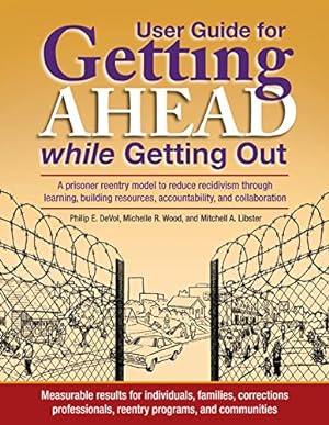 Immagine del venditore per Getting Ahead while Getting Out User Guide (Available from Publisher) venduto da -OnTimeBooks-