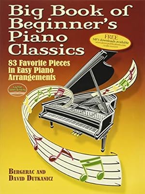Seller image for Big Book of Piano Classics for Beginners: 83 Favorite Pieces in Easy Arrangements (Book & MP3) for sale by -OnTimeBooks-