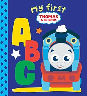Seller image for My First Thomas & Friends ABC (Thomas & Friends) for sale by -OnTimeBooks-