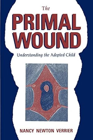 Seller image for The Primal Wound for sale by -OnTimeBooks-