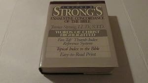 Image du vendeur pour The New Strong's Exhaustive Concordance of the Bible: With Main Concordance, Appendix to the Main Concordance, Topical Index to the Bible, Dictionar mis en vente par -OnTimeBooks-