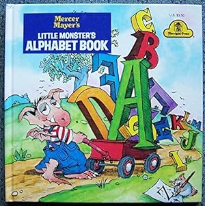 Image du vendeur pour Little Monster's Alphabet Book By Mercer Mayer mis en vente par -OnTimeBooks-