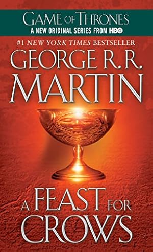 Imagen del vendedor de A Feast for Crows: A Song of Ice and Fire (Game of Thrones) a la venta por -OnTimeBooks-