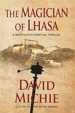 Immagine del venditore per The Magician of Lhasa (A Matt Lester Spiritual Thriller) venduto da -OnTimeBooks-