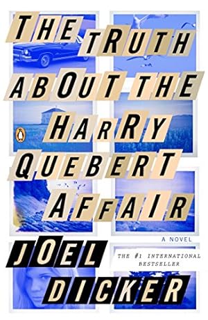 Image du vendeur pour The Truth About the Harry Quebert Affair: A Novel mis en vente par -OnTimeBooks-