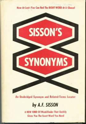 Seller image for Sisson's Synonyms: An Unabridged Synonym and Related-Terms Locater for sale by -OnTimeBooks-