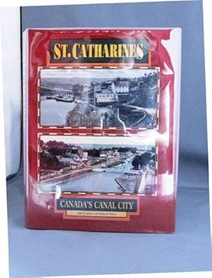 Bild des Verkufers fr St. Catharines: Canada's canal city zum Verkauf von -OnTimeBooks-