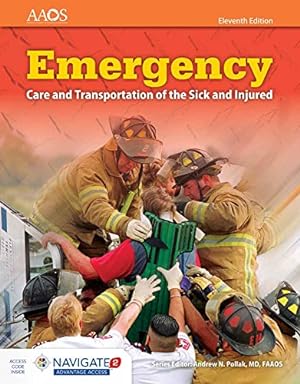 Seller image for Emergency Care and Transportation of the Sick and Injured (Book & Navigate 2 Advantage Access) for sale by -OnTimeBooks-