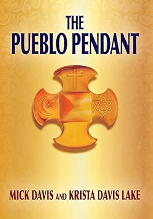 Seller image for The Pueblo Pendant for sale by -OnTimeBooks-