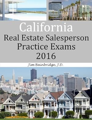 Immagine del venditore per California Real Estate Salesperson Practice Exams for 2016 venduto da -OnTimeBooks-