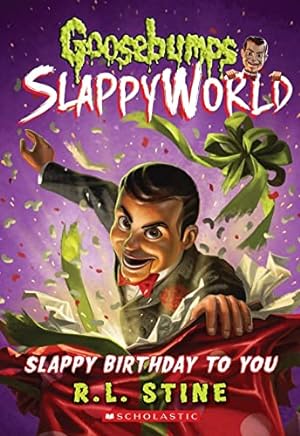 Seller image for Slappy Birthday to You (Goosebumps SlappyWorld #1) (1) for sale by -OnTimeBooks-