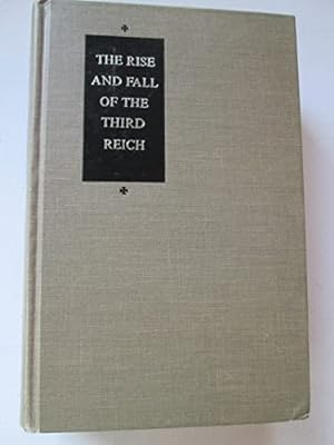 Seller image for The Rise and Fall of the Third Reich: A History of Nazi Germany for sale by -OnTimeBooks-