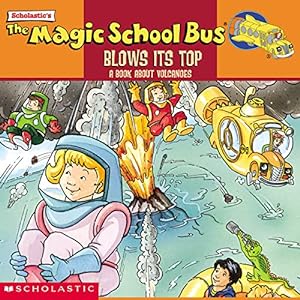 Imagen del vendedor de The Magic School Bus Blows Its Top: A Book About Volcanoes (Magic School Bus) (Magic School Bus TV) a la venta por -OnTimeBooks-