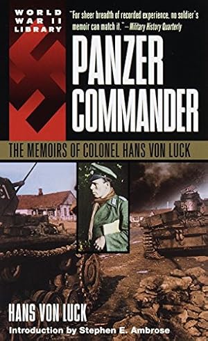 Imagen del vendedor de Panzer Commander: The Memoirs of Colonel Hans Von Luck (World War II Library) a la venta por -OnTimeBooks-