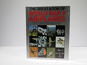Immagine del venditore per The Great Book Of World War II Airplanes venduto da -OnTimeBooks-