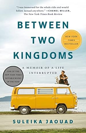 Immagine del venditore per Between Two Kingdoms: A Memoir of a Life Interrupted venduto da -OnTimeBooks-