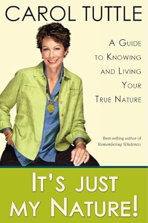 Seller image for It's Just My Nature! for sale by -OnTimeBooks-