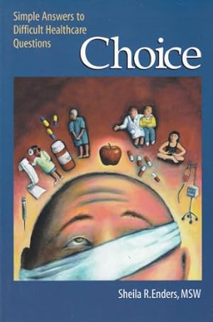 Seller image for Simple Answers to Healthcare Questions - Choice for sale by -OnTimeBooks-