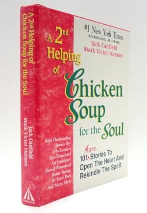 Imagen del vendedor de A 2nd Helping of Chicken Soup for the Soul: 101 More Stories to Open the Heart and Rekindle the Spirit a la venta por -OnTimeBooks-