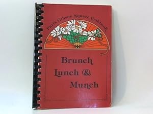 Imagen del vendedor de Brunch Lunch and Munch (Paris Gibson Square Cookbook) a la venta por -OnTimeBooks-