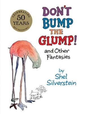 Seller image for Don't Bump the Glump!: And Other Fantasies for sale by -OnTimeBooks-