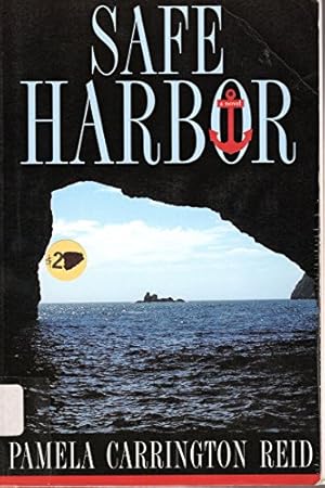 Bild des Verkufers fr Safe Harbor: A Novel zum Verkauf von -OnTimeBooks-