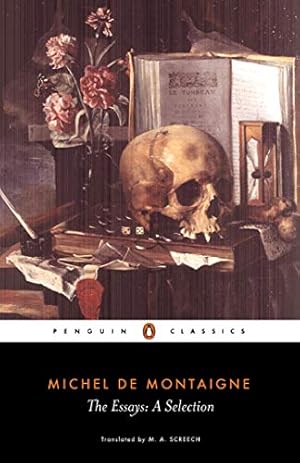 Image du vendeur pour The Essays: A Selection (Penguin Classics) mis en vente par -OnTimeBooks-