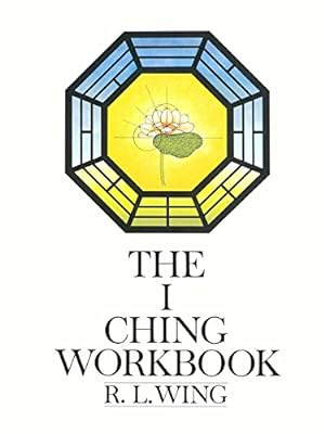 Bild des Verkufers fr The I Ching Workbook zum Verkauf von -OnTimeBooks-
