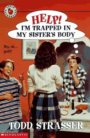 Seller image for Help! I'm Trapped in My Sister's Body for sale by -OnTimeBooks-