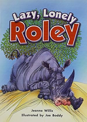 Immagine del venditore per Small Book Grade K: Lazy, Lonely Roley (Rigby Literacy by Design) venduto da -OnTimeBooks-