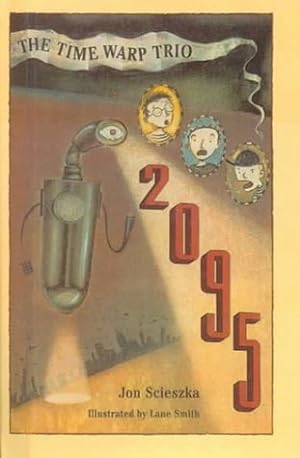 Imagen del vendedor de 2095 (Time Warp Trio, Vol. 5) a la venta por -OnTimeBooks-