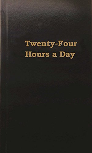 Seller image for Twenty Four Hours a Day for sale by -OnTimeBooks-