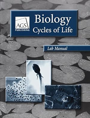 Immagine del venditore per BIOLOGY: CYCLES OF LIFE LAB MANUAL venduto da -OnTimeBooks-