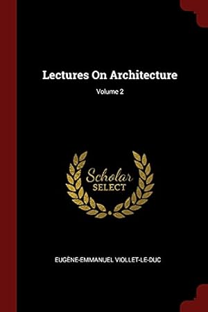 Bild des Verkufers fr Lectures On Architecture; Volume 2 zum Verkauf von -OnTimeBooks-