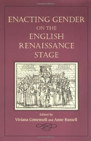 Seller image for Enacting Gender on the English Renaissance Stage for sale by -OnTimeBooks-