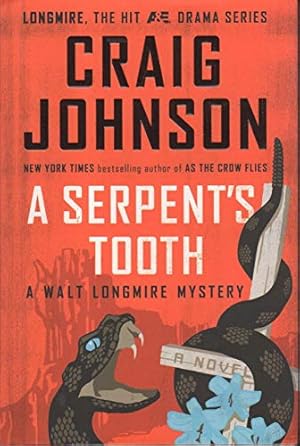 Seller image for A Serpent's Tooth: A Walt Longmire Mystery (A Longmire Mystery) for sale by -OnTimeBooks-