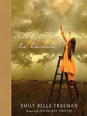 Seller image for Grace to Become for sale by -OnTimeBooks-